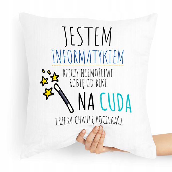 Poduszka Informatyka Niemożliwe Robię Od Ręki Z Nadrukiem Ze Zdjęciem zdjęcie 1