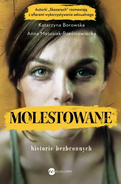Molestowane. Historie bezbronnych zdjęcie 1