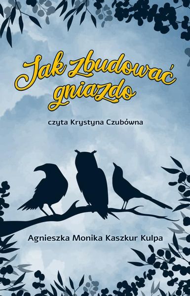 (mp3) Jak zbudować gniazdo? zdjęcie 1