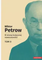 W stronę krytycznej nowoczesności. Tom II