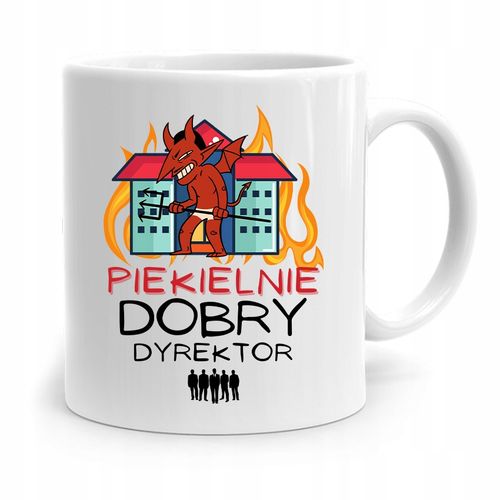 Dla Dyrektora Kubek Piekielnie Dobry Dyrektor Z Nadrukiem Ze Zdjęciem na Arena.pl