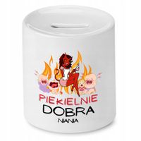 Dla Niani Opiekunki Prezent Skarbonka Piekielnie Z Nadrukiem Ze Zdjęciem