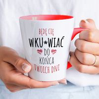 KUBEK Latte Czerwono Biały BĘDĘ CIĘ WKU*WIAĆ DO KOŃCA Prezent Na WALENTYNKI