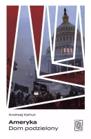 Ameryka. Dom podzielony