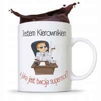 Kubek Prezent Dla Kierownika Jestem Kierownikiem Z Nadrukiem Ze Zdjęciem