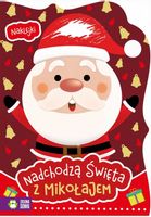 KSIĄŻECZKA NADCHODZĄ ŚWIĘTA Z MIKOŁAJEM