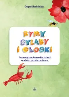 Rymy, sylaby i głoski. Zabawy słuchowe dla dzieci w wieku przedszkolnym