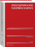 Postępowanie nieprocesowe Edyta Gapska, Joanna Studzińska, Karolina Komarn…