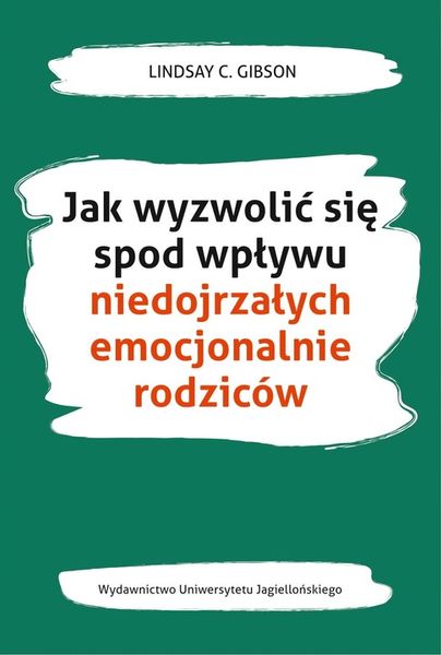 JAK WYZWOLIĆ SIĘ SPOD WPŁYWU NIEDOJRZAŁYCH EMOCJON zdjęcie 1