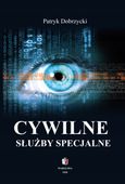 CYWILNE SŁUŻBY SPECJALNE PATRYK DOBRZYCKI