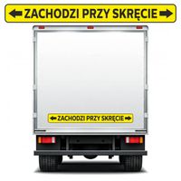 Naklejka na TIRA auto naczepę ZACHODZI PRZY SKRĘCIE szer. 100 cm