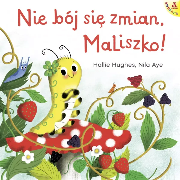 Amberek. Nie bój się zmian, MaLiszko! zdjęcie 1