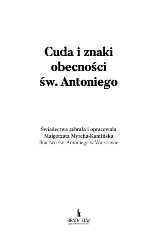 Cuda i znaki obecności św. Antoniego na Arena.pl
