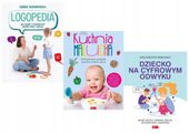 Poradniki. Logopedia / Kuchnia malucha / Dziecko na cyfrowym odwyku Małgor…