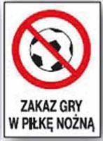 ZI-11 - ZNAK TABLICA - Zakaz gry w piłkę nożną