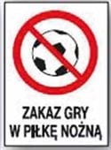 ZI-11 - ZNAK TABLICA - Zakaz gry w piłkę nożną