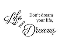 120CM 80CM OBRAZ NAPIS LIFE YOURS DREAMS DRUK