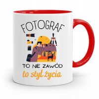 Kubek Czerwony Fotograf To Styl Życia Prezent Z Nadrukiem Ze Zdjęciem