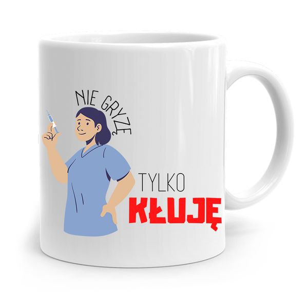 Kubek Prezent Dla Pielęgniarki Nie Gryzę A Kłuję Z Nadrukiem Ze Zdjęciem zdjęcie 1
