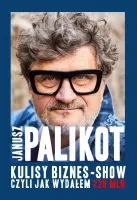Kulisy biznes-show, czyli jak wydałem 220 mln