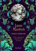 Dzieła zebrane. Duma i uprzedzenie. Mansfield Park. Perswazje Jane Austen