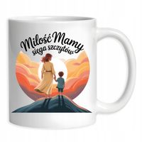 Kubek Prezent Na Dzień Mamy MILOŚĆ MAMY SIĘGA SZCZYTÓW Najlepsza Mama