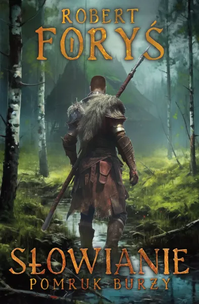 Słowianie. Pomruk burzy zdjęcie 1