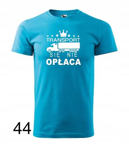Koszulka męska TRANSPORT SIĘ NIE OPŁACA kolory na Arena.pl