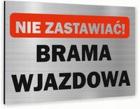 Tabliczka znak informacyjny 30x20 NIE ZASTAWIAĆ Aluminiowa NADRUK UV