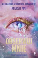 Obserwuj mnie. Tom 1