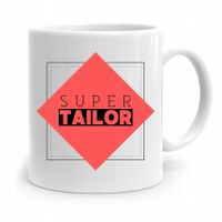Kubek Prezent Krawcowej Krawca Super Tailor Z Nadrukiem Ze Zdjęciem