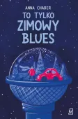 To tylko zimowy blues