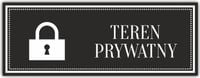 Tabliczka Grawer na Drzwi TEREN PRYWATNY
