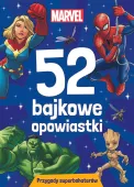 52 bajkowe opowiastki. Przygody superbohaterów. Marvel