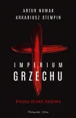 Imperium grzechu. Kronika zbrodni Kościoła