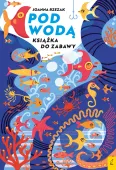 Książka do zabawy. Pod wodą