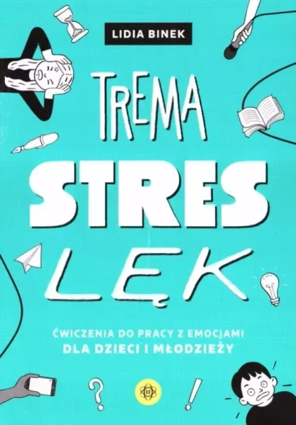 Trema, stres, lęk zdjęcie 1