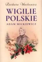 Wigilie Polskie Adama Mickiewicza, wydanie 3
