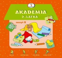 Akademia 2-Latka. Zeszyt B