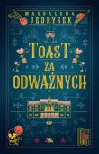 Toast za odważnych