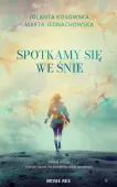 Spotkamy się we śnie