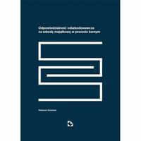 ODPOWIEDZIALNOŚĆ ODSZKODOWAWCZA ZA SZKODĘ. . . MATEUSZ SZURMAN