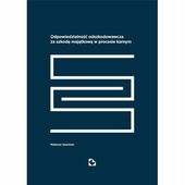 ODPOWIEDZIALNOŚĆ ODSZKODOWAWCZA ZA SZKODĘ. . . MATEUSZ SZURMAN