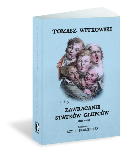 Zawracanie Statków Głupców I Inne Eseje na Arena.pl