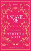 Unravel Me