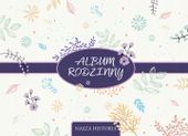 Album rodzinny Księga mojego rodu Drzewo rodzinne