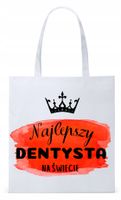 Dla Dentysty Stomatologa Torba Eco Biała Shopper Z Nadrukiem Ze Zdjęciem