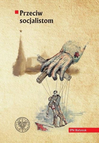 Przeciw socjalistom praca zbiorowa zdjęcie 1