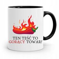 Kubek Czarny Dla Teścia Ten Teść To Gorący Towar Z Nadrukiem Ze Zdjęciem