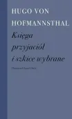 Księga przyjaciół i szkice wybrane